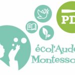 PDJ 22 avril : Écol’Aude Montessori, ouverture de la première école Montessori dans le carcassonnais