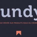 [LANCEMENT] Fundy, la première boutique française dédiée aux produits issus du crowdfunding