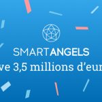 [LEVÉE DE FONDS] SmartAngels annonce une levée de fonds de 3,5 millions d’euros