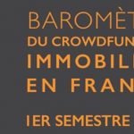 Baromètre du crowdfunding immobilier en France pour le 1er semestre 2016