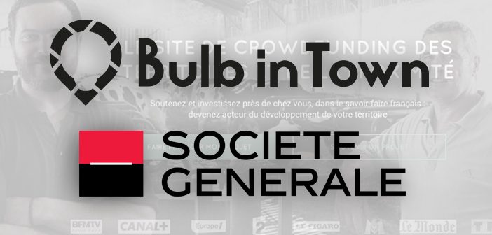 Bulb in Town et Société Générale s’associent en faveur des projets locaux