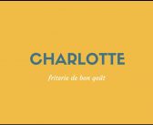 PDJ 20 juillet : Charlotte – Friterie haut de gamme et de bon goût
